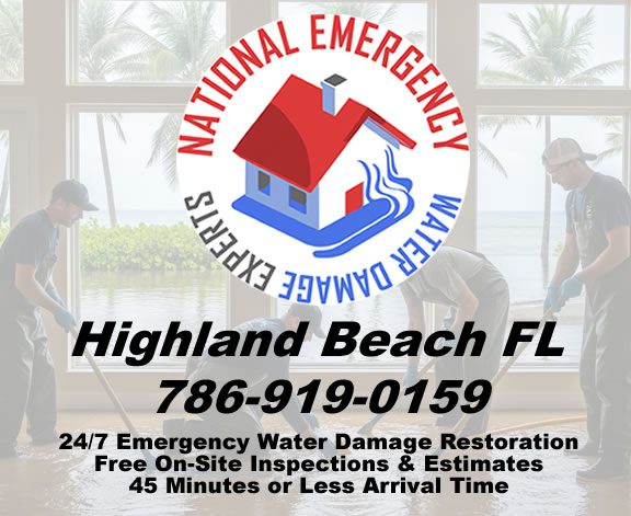 Highland Beach Florida 24 Hours Emergency Water Damage Restoration Services